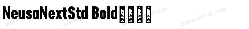 NeusaNextStd Bold字体转换